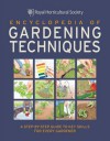 Rhs Encyclopedia of Gardening Techniques: A Step-By-Step Guide to Key Skills for Every Gardener. - Royal Horticultural Society