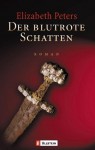 Der blutrote Schatten - Elizabeth Peters