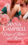 Days of Rakes and Roses - Anna Campbell