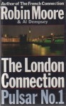 The London Connection - Robin Moore, Al Dempsey