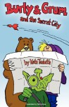 Burly & Grum and the Secret City - Kate Tenbeth, Rob Jones