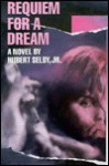 Requiem for a Dream - Hubert Selby Jr.