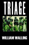 Triage - William Walling