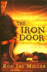 The Iron Door - Ron Miller