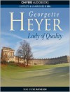 Lady of Quality - Eve Matheson, Georgette Heyer