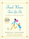 French Women Don't Get Fat (Audio) - Mireille Guiliano