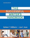 The Successful Writer's Handbook (2nd Edition) - Kathleen T. McWhorter, Jane E. Aaron