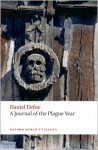 A Journal of the Plague Year (Oxford World's Classics) - Daniel Defoe, Louis Landa, David Roberts