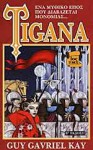 Tigana (1ος Τόμος) - Αυγουστίνος Τσιριμώκος, Guy Gavriel Kay