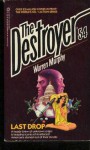 Last Drop (Destroyer Series, No. 54) - Warren Murphy, Richard Ben Sapir