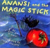 Anansi and the Magic Stick [With Paperback Book] - Eric A. Kimmel, Janet Stevens, Jerry Terheyden, Chris Kubie