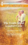 The Truth about Comfort Cove - Tara Taylor Quinn