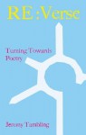 RE: Verse: Turning Towards Poetry - Jeremy Tambling