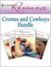 Harlequin Romance Bundle: Crowns and Cowboys - Judy Christenberry, Melissa James
