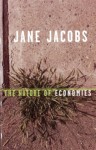 The Nature of Economies - Jane Jacobs