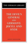 The Devil's General/Germany: Jekyll and Hyde (German Library) - Carl Zuckmayer, Sebastian Haffner, Ingrid Komar