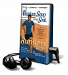 Chicken Soup for the Soul - Runners: 101 Inspirational Stories of Energy, Endurance, and Endorphins - Jack Canfield