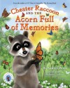 Chester Raccoon and the Acorn Full of Memories - Audrey Penn, Barbara Leonard Gibson