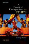 A Practical Companion to Ethics - Anthony Weston