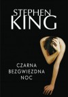 Czarna bezgwiezdna noc - Stephen King