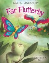 Far Flutterby (Amazon) - Karen Kingsbury