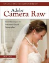 Unleashing the Raw Power of Adobe Camera Raw - Mark Chen