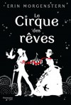 Le Cirque des rêves - Erin Morgenstern, Sabine Porte