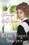 Through the Deep Waters - Kim Vogel Sawyer