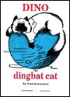 Dino, the Ding Bat Cat - Jean Richardson, Nancy Garnett Peterson