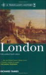 A Traveller's History of London - Richard Tames