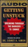 Getting Unstuck: Breaking Through the Barriers to Change (Audio) - Sidney B. Simon