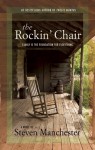 The Rockin' Chair - Steven Manchester