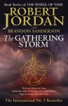 The Gathering Storm (Wheel of Time, #12; A Memory of Light, #1) - Robert Jordan, Brandon Sanderson