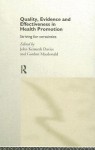 Quality, Evidence and Effectiveness in Health Promotion: Striving for Certainties - John Davies