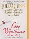 Lady Whistledown Strikes Back (Includes: Lady Whistledown, #2) - Karen Hawkins, Suzanne Enoch, Mia Ryan, Julia Quinn