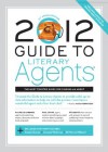 2012 Guide to Literary Agents - Chuck Sambuchino