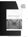 Student Solutions Manual for Harshbarger/Reynolds' Mathematical Applications for the Management, Life, and Social Sciences, 9th - Ronald J. Harshbarger, James J. Reynolds