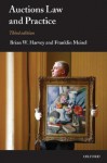 Auctions Law and Practice - Brian W. Harvey, Frank Meisel