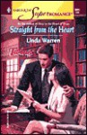 Straight from the Heart: - Linda Warren