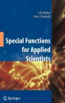 Special Functions for Applied Scientists - A.M. Mathai, H.J. Haubold