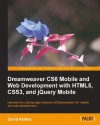 Dreamweaver CS6 Mobile and Web Development with HTML5, CSS3, and jQuery Mobile - David Karlins