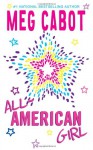 All-American Girl - Meg Cabot