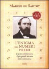 L'enigma dei numeri primi. L'ipotesi di Riemann, il più grande mistero della matematica - Marcus du Sautoy, Carlo Capararo