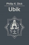 Ubik - Philip K. Dick