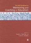 Sage Handbook of Mentoring and Coaching in Education - Sarah Fletcher, Carol A. Mullen