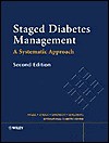 Staged Diabetes Management: A Systematic Approach - Roger Mazze