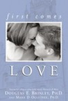 First Comes Love - Douglas E. Brinley, Mark D. Ogletree, Lolita E. Lanning