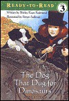 The Dog That Dug for Dinosaurs - Shirley Raye Redmond, Simon Sullivan