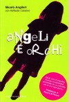 Angeli e orchi - Nicolò Angileri;Raffaella Catalano