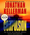 Compulsion (Alex Delaware, #22) - Jonathan Kellerman, John Rubinstein